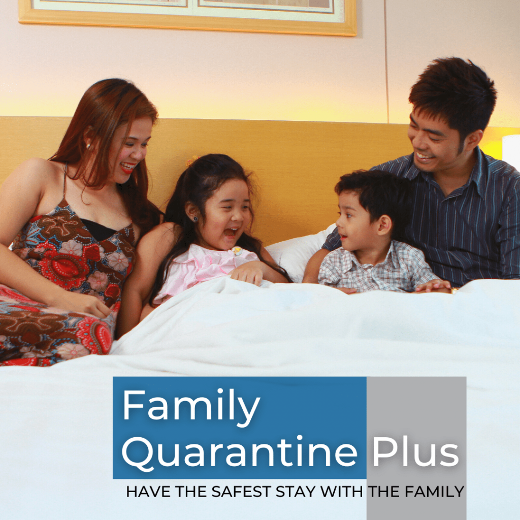Family Quarantine Plus